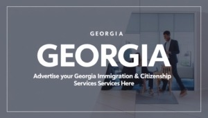 Werben Sie für Einwanderungs- und Aufenthaltsprogramme in Georgia